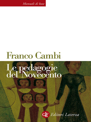 cover image of Le pedagogie del Novecento